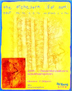 The Orchestra (For Now) at Heartbreakers, Southampton